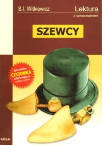 Szewcy. Lektura z opracowaniem - Stanisław Ignacy Witkiewicz - książka