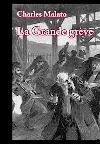 La Grande grève - Charles Malato - ebook