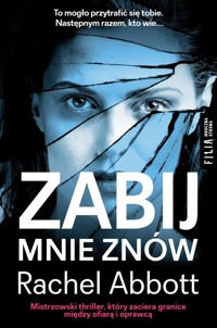Zabij mnie znów - Rachel Abbott - ebook + książka