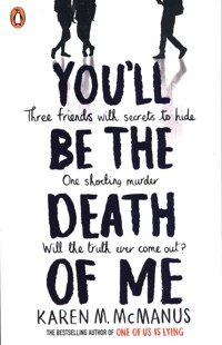 You'll Be the Death of Me - Karen M. McManus - książka