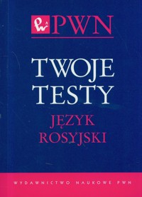 Twoje testy Język rosyjski - Gołubiewa Albina, Kuratczyk Magdalena - książka