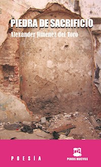 Piedra de sacrificio - Alexander Jiménez del Toro - ebook