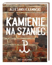 Kamienie na szaniec - Aleksander Kamiński - audiobook + książka