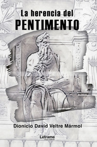 La herencia del Pentimento - Dionicio David Veltre Mármol - ebook