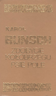 Okładka książki Zdobycie Kołobrzegu. Psie Pole