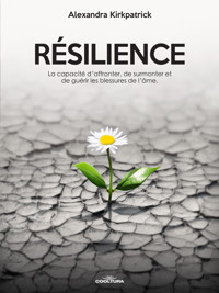 Résilience - Alexandra Kirkpatrick - ebook