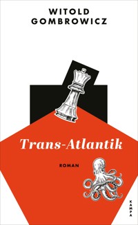 Trans-Atlantik - Witold Gombrowicz - ebook