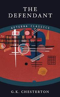 The Defendant - Gilbert Keith Chesterton - ebook