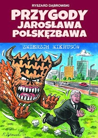 Przygody Jarosława Polskęzbawa Zmierzch mikrusów - Dąbrowski Ryszard - książka