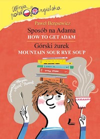 Sposób na Adama How to get Adam - Paweł Beręsewicz - książka