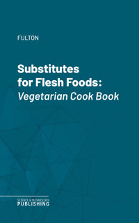 Substitutes for Flesh Foods - Fulton - ebook