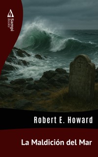 La Maldición del Mar - Robert E. Howard - ebook