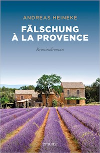 Fälschung à la Provence - Andreas Heineke - ebook