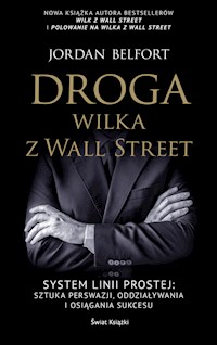 Droga Wilka z Wall Street - Jordan Belfort - książka