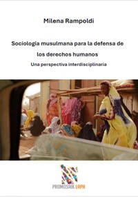 Sociología musulmana para la defensa de los derechos humanos - Milena Rampoldi - ebook