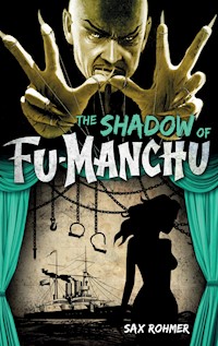 The Shadow of Fu-Manchu - Sax Rohmer - ebook