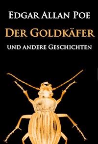 Der Goldkäfer - Edgar Allan Poe - ebook