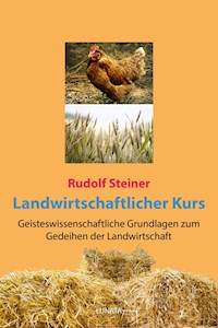 Landwirtschaftlicher Kurs - Rudolf Steiner - ebook