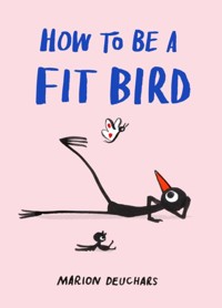 How to be a Fit Bird - Marion Deuchars - książka
