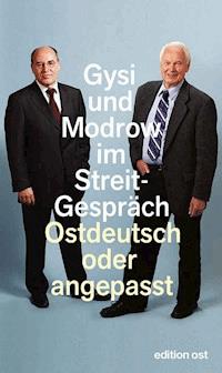 Ostdeutsch oder angepasst - Gregor Gysi - ebook