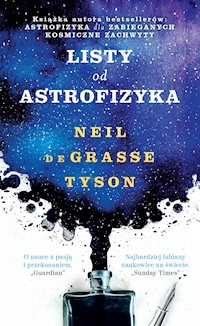 Listy od astrofizyka - Neil deGrasse Tyson - ebook + książka