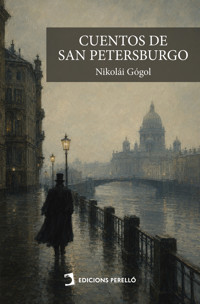 Cuentos de San Petersburgo - Nikolai Gogol - ebook