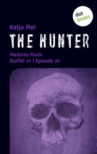 The Hunter - Medinas Fluch - Katja Piel - ebook