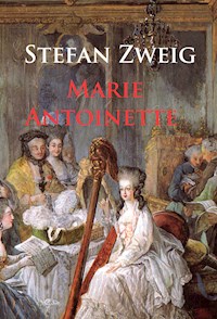 Marie Antoinette - Stefan Zweig - ebook