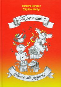 Na pięciolinii Piosenki dla przyjaciół + CD - Barszcz Barbara, Huptyś Zbigniew - książka
