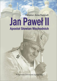 Jan Paweł II Apostoł Słowian Wschodnich -  - książka