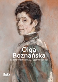 Olga Boznańska. Zeszyt do kolorowania - Edyta Niemiec-Szywała - książka