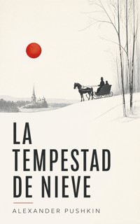 La tempestad de nieve - Alexander Pushkin - ebook