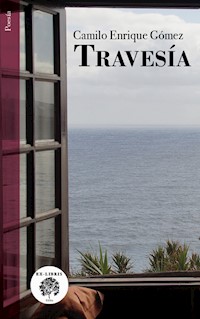 Travesía - Camilo Enrique Gómez - ebook