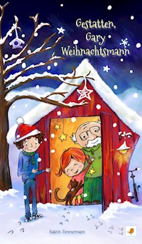 Gestatten, Gary Weihnachtsmann - Katrin Zimmermann - ebook