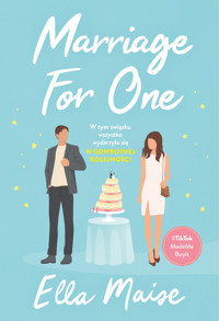 Marriage for One - Ella Maise - ebook + książka