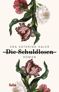 Die Schuldlosen - Ena Katarina Haler - ebook