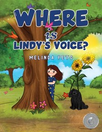 Where is Lindy's Voice? - Melinda Peto - ebook