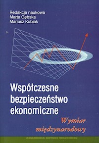Współczesne bezpieczeństwo ekonomiczne -  - książka