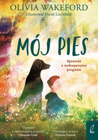 Mój pies - Wakeford Olivia - książka