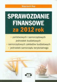 Sprawozdanie finansowe za 2012 rok - Wojciech Rup - książka