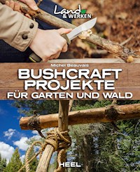 Bushcraft-Projekte - Michel Beauvais - ebook