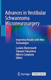 Advances in Vestibular Schwannoma Microneurosurgery -  - ebook