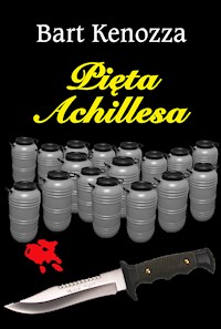 Pięta Achillesa - Bart Kenozza - ebook