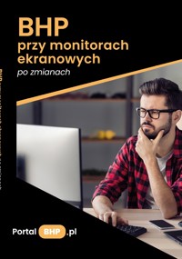 BHP przy monitorach ekranowych - zbiorowa praca - ebook