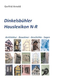 Dinkelsbühler Hauslexikon N-R - Gerfrid Arnold - ebook
