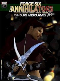 Force Six, The Annihilators 04 Guns and Glaives - Drew Spence - ebook