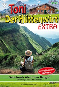 Geheimnis über dem Bergtal - Friederike von Buchner - ebook