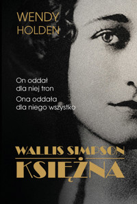 Wallis Simpson. Księżna - Wendy Holden - ebook