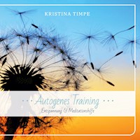 Autogenes Training - Kristina Timpe - ebook