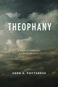 Theophany - Vern S. Poythress - ebook